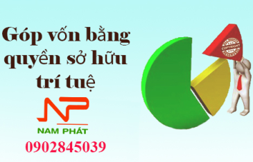 Quy định góp vốn bằng thương hiệu, góp vồn bằng quyền sở hữu trí tuệ 18 gop von bang quyen huu tri tue